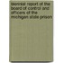 Biennial Report Of The Board Of Control And Officers Of The Michigan State Prison
