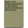 Blicke In Die Religionsgeschichte Zu Anfang Des Zweiten Christlichen Jahrhunderts door Manuel Joël
