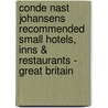Conde Nast Johansens Recommended Small Hotels, Inns & Restaurants - Great Britain by Andrew Warren University College London