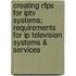 Creating Rfps For Iptv Systems; Requirements For Ip Television Systems & Services