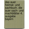 Das Auer Heimat- und Sachbuch. Die Auer Sach- und Machblätter 4.  Ausgabe Bayern door Sabine Kister