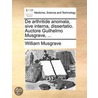 De Arthritide Anomala, Sive Interna, Dissertatio. Auctore Guilhelmo Musgrave, ... by Unknown