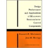 Design Performance And Applications Of Microwave Semiconductor Control Components by Unknown