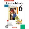 Deutschbuch 6. Arbeitsheft mit Lösungen. Bayern. Gymnasium. Neue Rechtschreibung by Unknown