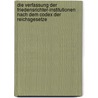 Die Verfassung Der Friedensrichter-Institutionen Nach Dem Codex Der Reichsgesetze by Max Von Oettingen