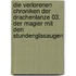 Die verlorenen Chroniken der Drachenlanze 03. Der Magier mit den Stundenglasaugen