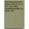 Dokumentarische Papyri Des 2. Jh. V. Chr. Aus Dem Herakleopolites (p. Heid. Viii) by Unknown