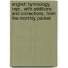 English Hymnology. Repr., With Additions And Corrections, From The Monthly Packet door Louis Coutier Biggs