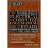 English-Spanish, Spanish-English Electrical and Computer Engineering Dictionary = door Steven M. Kaplan