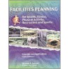 Facilities Planning For Health, Fitness, Physical Activity, Recreation And Sports door Sawyer T.H.