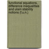 Functional Equations, Difference Inequalities And Ulam Stability Notions (F.U.N.) door John Michael Rassias