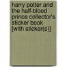 Harry Potter and the Half-Blood Prince Collector's Sticker Book [With Sticker(s)] by Scholastic Inc.