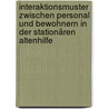 Interaktionsmuster zwischen Personal und Bewohnern in der stationären Altenhilfe by Bernd Hoffmann