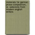 Materials For German Prose Composition, Or, Selecions From Modern English Writers