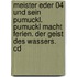 Meister Eder 04 Und Sein Pumuckl. Pumuckl Macht Ferien. Der Geist Des Wassers. Cd