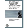 Official Report Tenth Annual Convention National Lumber Manufacturers Association door American Economic Association
