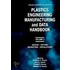 Plastics Institute of America Plastics Engineering, Manufacturing & Data Handbook