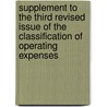 Supplement To The Third Revised Issue Of The Classification Of Operating Expenses door United States.