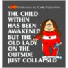 The Child Within Has Been Awakened But the Old Lady on the Outside Just Collapsed door Cathy Guisewite