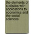 The Elements of Statistics with Applications to Economics and the Social Sciences