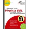 The Princeton Review Roadmap to the Virginia Sol Eoc World History and Georgraphy by Princeton Review