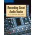 The S.m.a.r.t. Guide To Recording Great Audio Tracks In A Small Studio [with Dvd]
