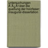 Untersuchungen Ã¯Â¿Â½Ber Die Quellung Der Holzfaser: Inaugural-Dissertation door Berend Friedrich Karl Julius Volbehr