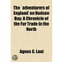 `Adventurers Of England' On Hudson Bay; A Chronicle Of The Fur Trade In The North