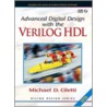 Advanced Digital Design With The Veriloga Hdl + Xilinx 6.3 Student Edition Package door Michael D. Ciletti