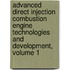Advanced Direct Injection Combustion Engine Technologies and Development, Volume 1