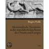 Altorientalische Tiermotive in der mittelalterlichen Kunst des Orients und Europas by Brigitte Pedde