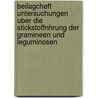 Beilagcheft Untersuchungen Uber Die Stickstoffnhrung Der Gramineen Und Leguminosen by H. Wilfarth