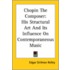 Chopin The Composer: His Structural Art And Its Influence On Contemporaneous Music