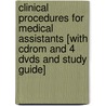 Clinical Procedures For Medical Assistants [with Cdrom And 4 Dvds And Study Guide] door Kathy Bonewit-West
