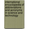 International Encyclopedia of Abbreviations and Acronyms in Science and Technology by Unknown