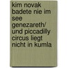 Kim Novak badete nie im See Genezareth/ Und Piccadilly Circus liegt nicht in Kumla door Håkan Nesser
