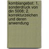 Kombiangebot: 1. Sonderdruck Von Din 5008; 2. Korrekturzeichen Und Deren Anwendung door Onbekend