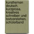 Kursthemen Deutsch. Kurzprosa. Kreatives Schreiben und Textverstehen. Schülerband