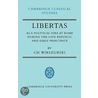 Libertas As A Political Idea At Rome During The Late Republic And Early Principate door Chaim Wirszubski