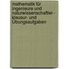 Mathematik für Ingenieure und Naturwissenschaftler - Klausur- und Übungsaufgaben by Lothar Papula