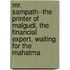 Mr. Sampath--The Printer of Malgudi, the Financial Expert, Waiting for the Mahatma