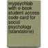 Mypsychlab With E-Book Student Access Code Card For Social Psychology (Standalone)