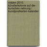 Nidden 2010. Künstlerkolonie auf der Kurischen Nehrung / Kunstpostkarten-Kalender door Onbekend
