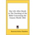 Our Life After Death Or The Teaching Of The Bible Concerning The Unseen World 1902