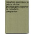Reporting Exercises: A Praxis On The Phonographic Reporter Or Reporter's Companion