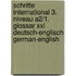 Schritte International 3. Niveau A2/1. Glossar Xxl Deutsch-englisch German-english