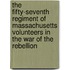 The Fifty-Seventh Regiment Of Massachusetts Volunteers In The War Of The Rebellion