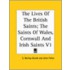 The Lives Of The British Saints; The Saints Of Wales, Cornwall And Irish Saints V1
