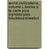 World Civilizations, Volume I, Books a la Carte Plus Myhistorylab Blackboard/Webct