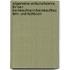 Allgemeine Wirtschaftslehre. Für den Bankkaufmann/Bankkauffrau. Lehr- und Fachbuch